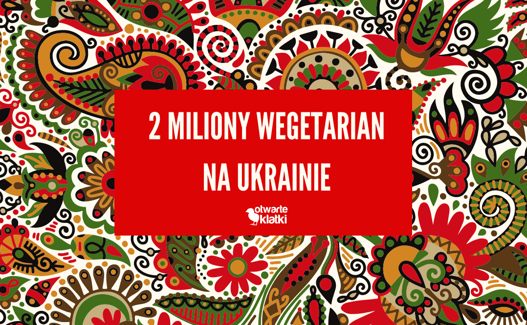 2 miliony wegetarian na Ukrainie